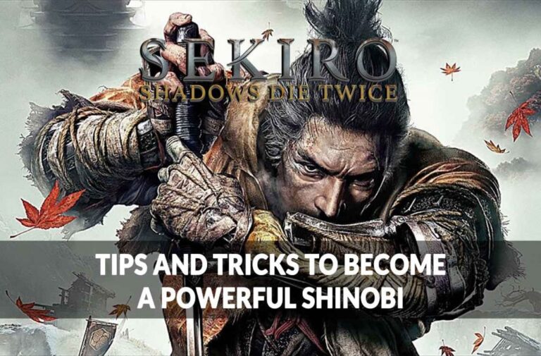 Sekiro: Shadows Die Twice: Tips dan Trik Untuk Memenangkan Pertempuran