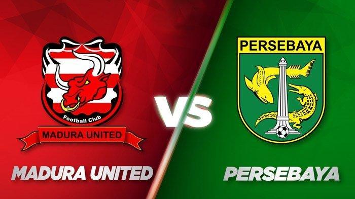 CHUTOGEL Madura United vs Persebaya Surabaya: Prediksi skor dan head to head